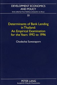 Determinants of Bank Lending in Thailand