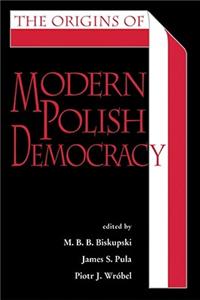 Origins of Modern Polish Democracy