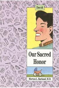 Our Sacred Honor: David/Our Sacred Honor: Jamie