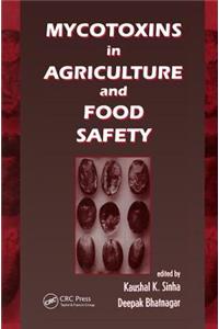 Mycotoxins in Agriculture and Food Safety