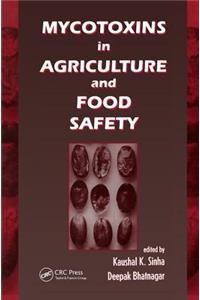 Mycotoxins in Agriculture and Food Safety