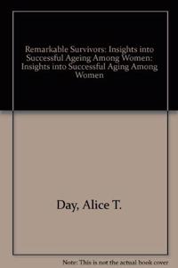 Remarkable Survivors