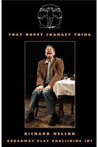 That Hopey Changey Thing