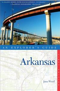 Explorer's Guide Arkansas