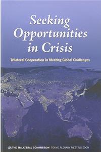 Seeking Opportunities in Crisis