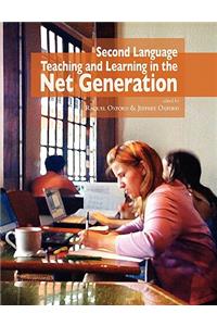 Second Language Teaching and Learning in the Net Generation