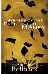 Mystery of the Counterfeit Money
