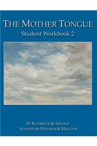 Mother Tongue Student Workbook 2