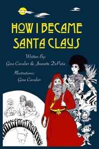 How I Became Santa Claus