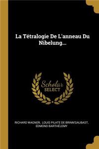 La Tétralogie De L'anneau Du Nibelung...