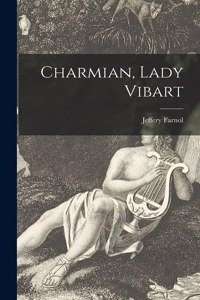 Charmian, Lady Vibart