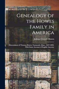 Genealogy of the Howes Family in America