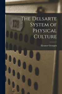 Delsarte System of Physical Culture