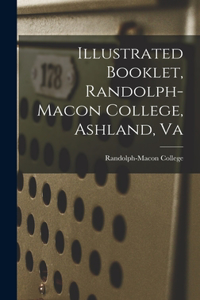 Illustrated Booklet, Randolph-macon College, Ashland, Va