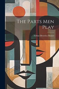 Parts Men Play