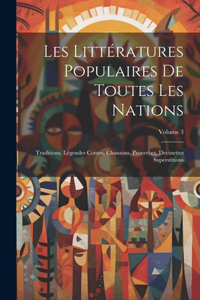 Les Littératures Populaires De Toutes Les Nations