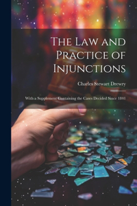 law and Practice of Injunctions