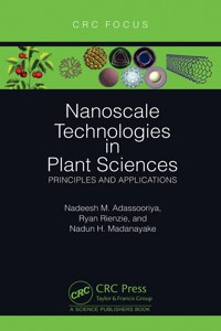 Nanoscale Technologies in Plant Sciences