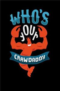Who's Your Crawdaddy
