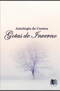 Antologia de Contos Gotas de Inverno
