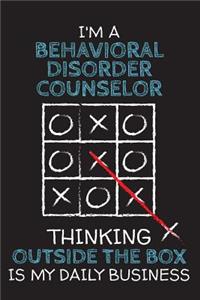 I'm a BEHAVIORAL DISORDER COUNSELOR