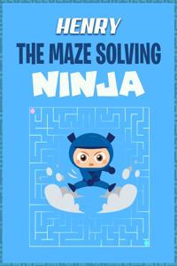 Henry the Maze Solving Ninja