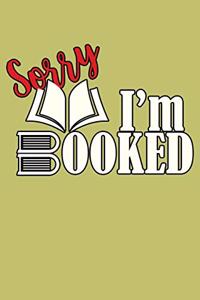 sorry I'M Booked