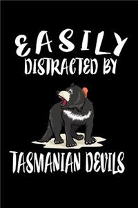 Easily Distracted By Tasmanian Devils