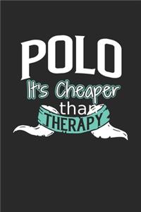 Polo It's Cheaper Than Therapy