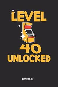 Level 40 Unlocked Notebook