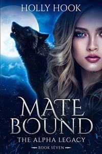 Mate Bound (The Alpha Legacy #7)