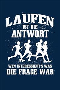 Laufen Immer Die Antwort