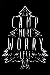 Camp More Worry Less