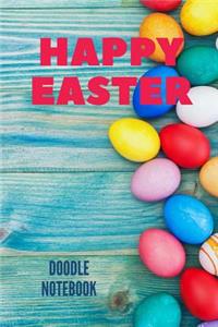 Happy Easter Doodle Notebook