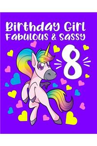Birthday Girl Fabulous & Sassy 8