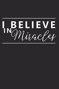 I Believe in Miracles
