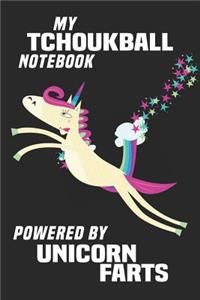 My Tchoukball Notebook Powered By Unicorn Farts
