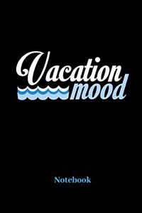 Vacation Mood Notebook