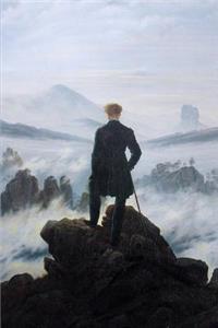 Wanderer Above the Sea of Fog by Caspar David Friedrich Journal