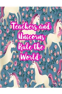 Teachers and Unicorns Rule the World