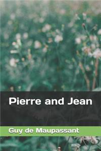 Pierre and Jean
