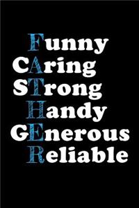 FATHER - Funny Caring Strong Handy Generous Reliable