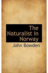 The Naturalist in Norway