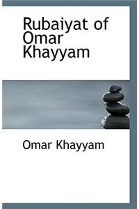 Rubaiyat of Omar Khayyam