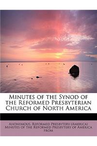 Minutes of the Synod of the Reformed Presbyterian Church of North America