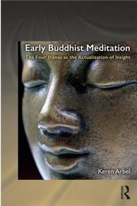 Early Buddhist Meditation