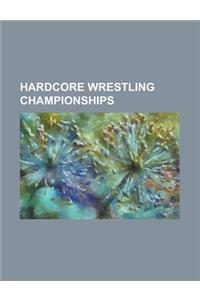 Hardcore Wrestling Championships