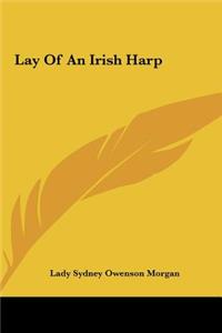 Lay of an Irish Harp