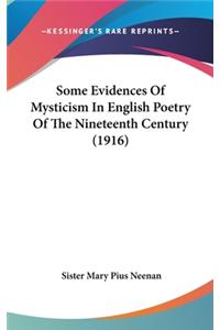 Some Evidences of Mysticism in English Poetry of the Nineteenth Century (1916)