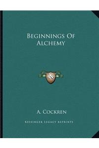 Beginnings of Alchemy